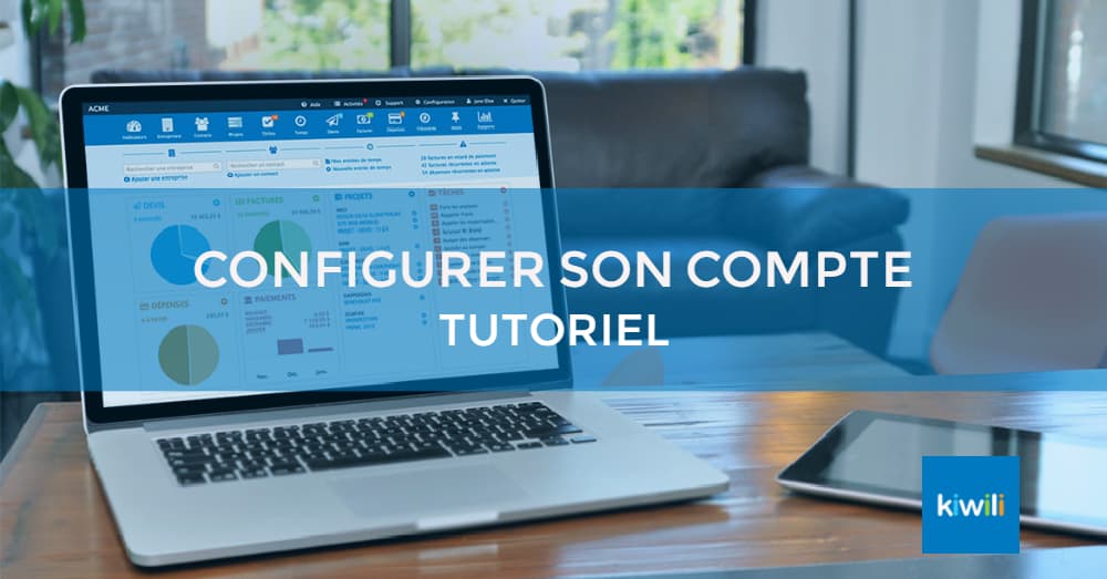 Bien démarrer avec Kiwili : configurez son compte