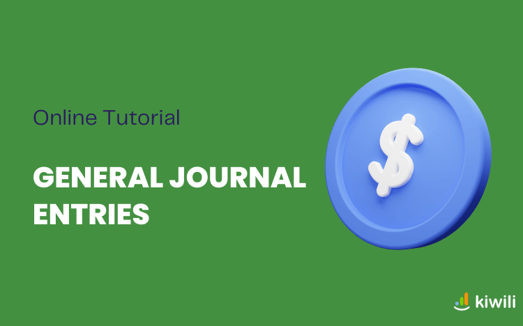 Kiwili’s option Accounting+: General Journal Entry