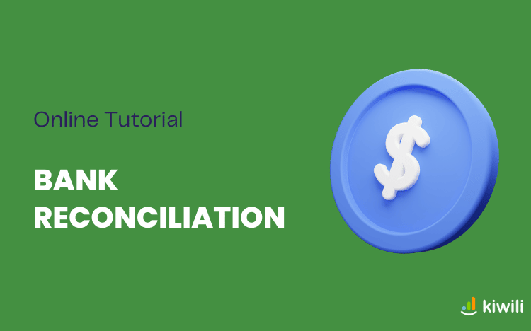 Kiwili’s option Accounting+: Bank Reconciliation