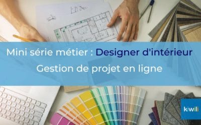 Gérer un projet de design d’intérieur en ligne avec le logiciel Kiwili