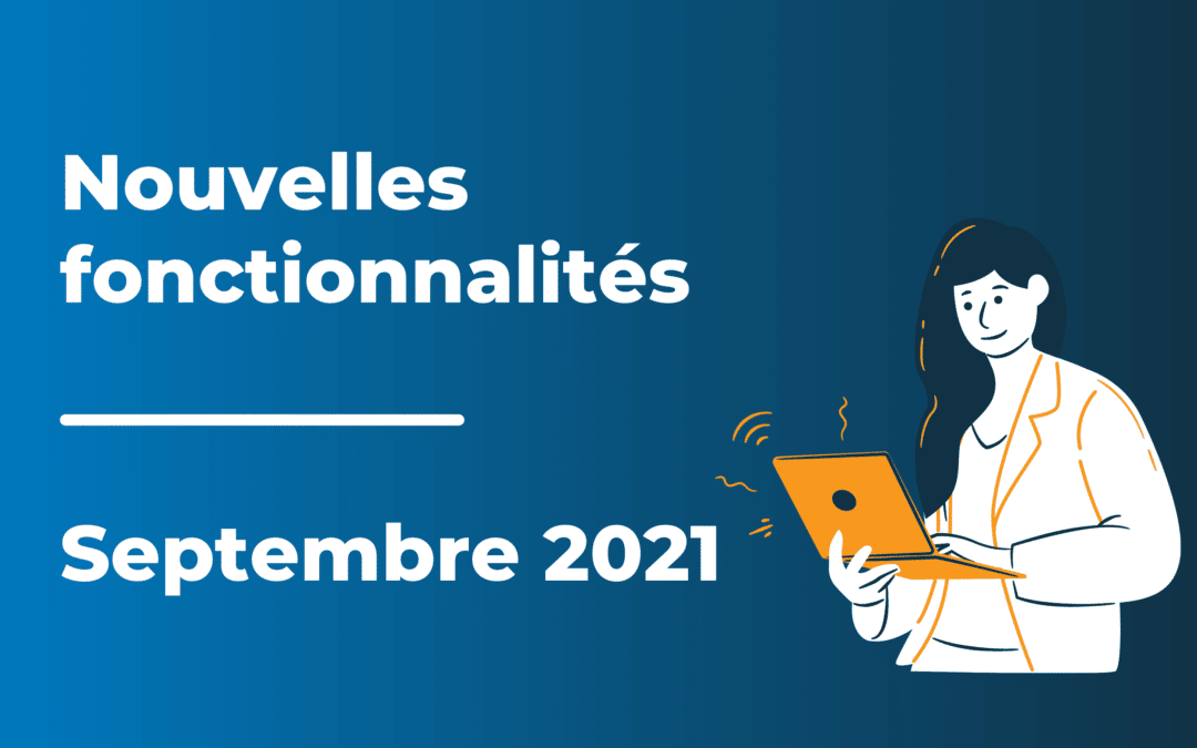 Kiwili Nouvelles fonctionnalités Septembre 2021