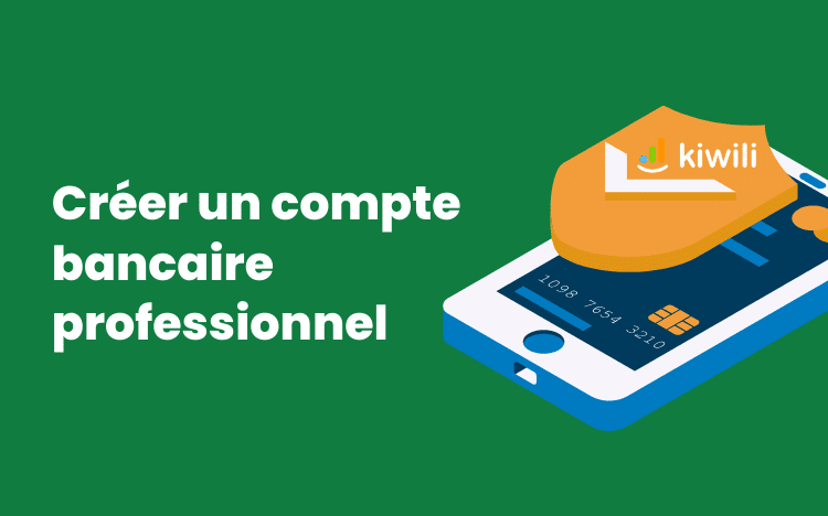 Créez un compte bancaire professionnel