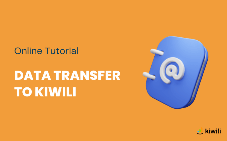 Transfer your data in Kiwili