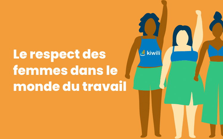 Le respect des femmes dans le monde du travail