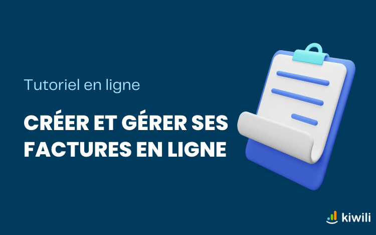 Tutoriel en ligne - Créer et gérer ses factures en ligne