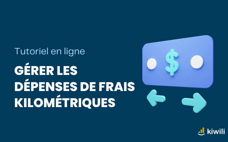 Tutoriel en ligne - Gérer les dépenses de frais kilométriques