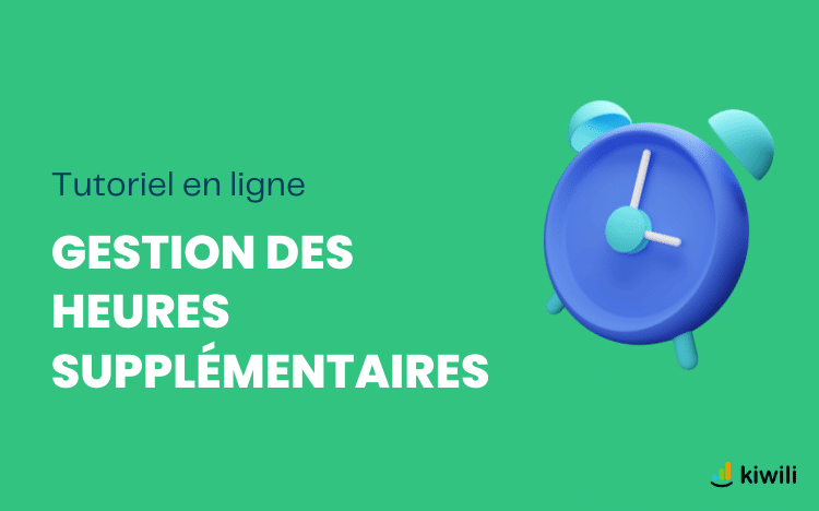 Tutoriel en ligne - Gestion des heures supplémentaires