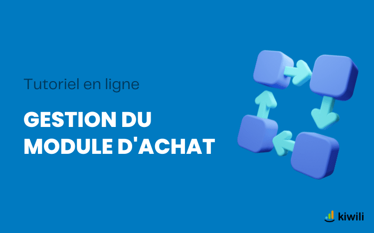 Tutoriel en ligne - Gestion du module d'achat