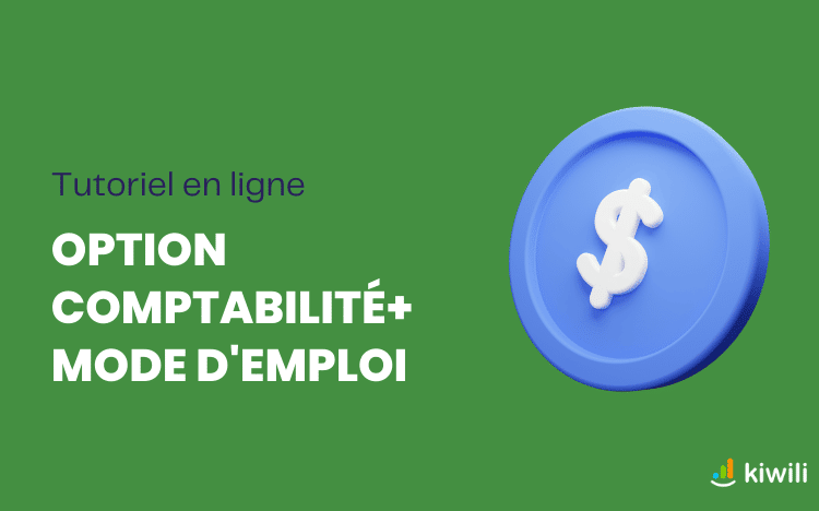 COMPTABILITÉ+ : configuration initiale et mode d’emploi