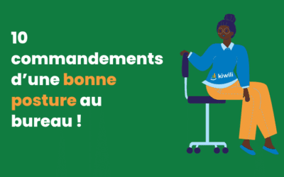 10 commandements d’une bonne posture au bureau !