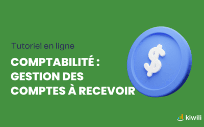 Comment gérer les comptes à recevoir dans le logiciel de comptabilité ?