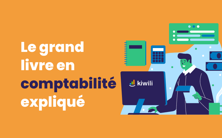 Le grand livre en comptabilité expliqué