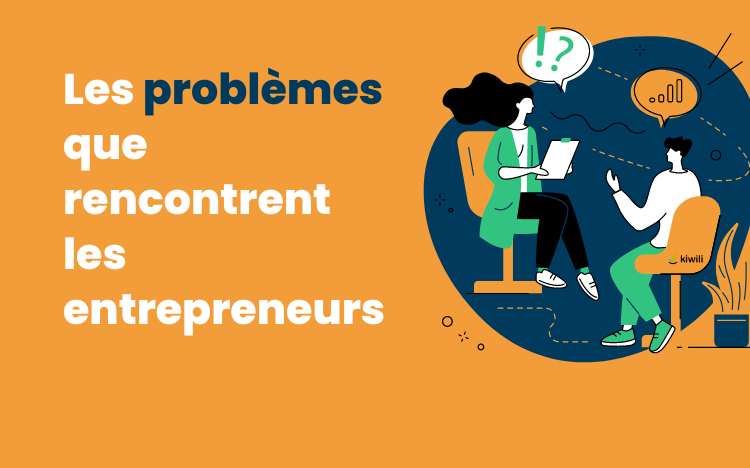 Les problèmes que rencontrent les entrepreneurs et PME