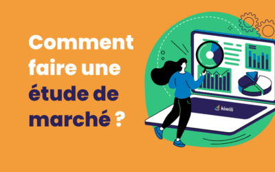 Pourquoi faire une étude de marché et comment la réaliser?