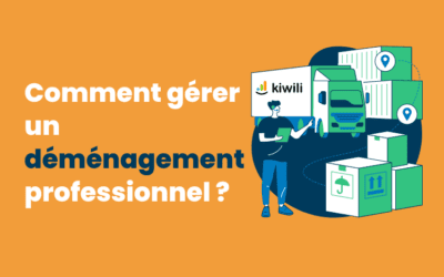 Comment gérer un déménagement professionnel ? Les étapes indispensables