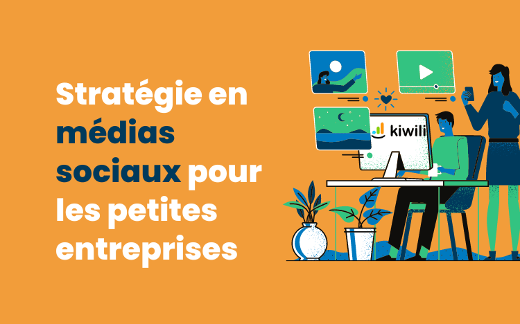 Stratégie en médias sociaux pour les petites entreprises le guide du débutant