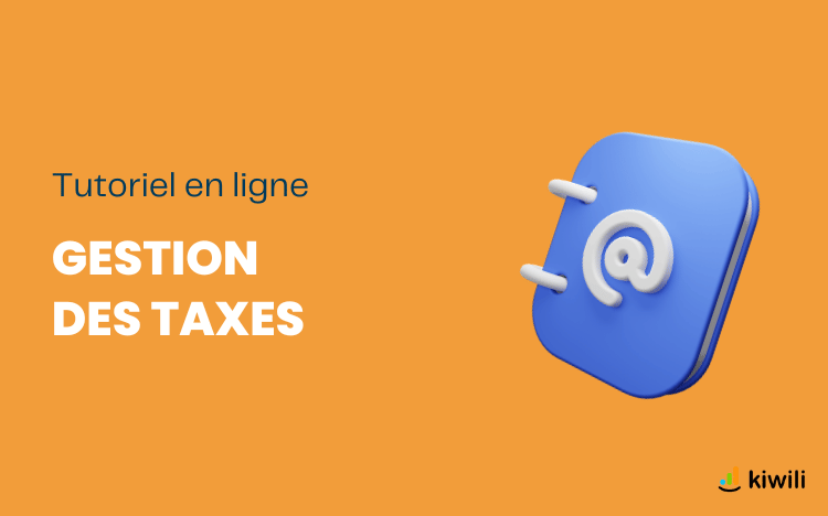 Logiciel facturation tutoriel gestion des taxes