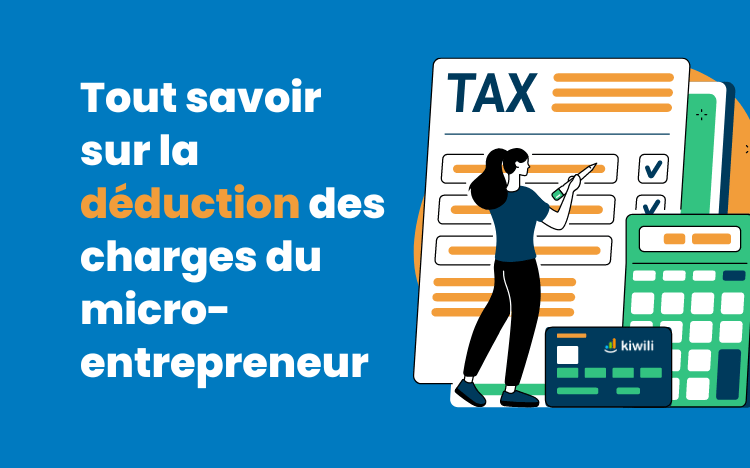 Tout savoir sur la déduction des charges du micro-entrepreneur