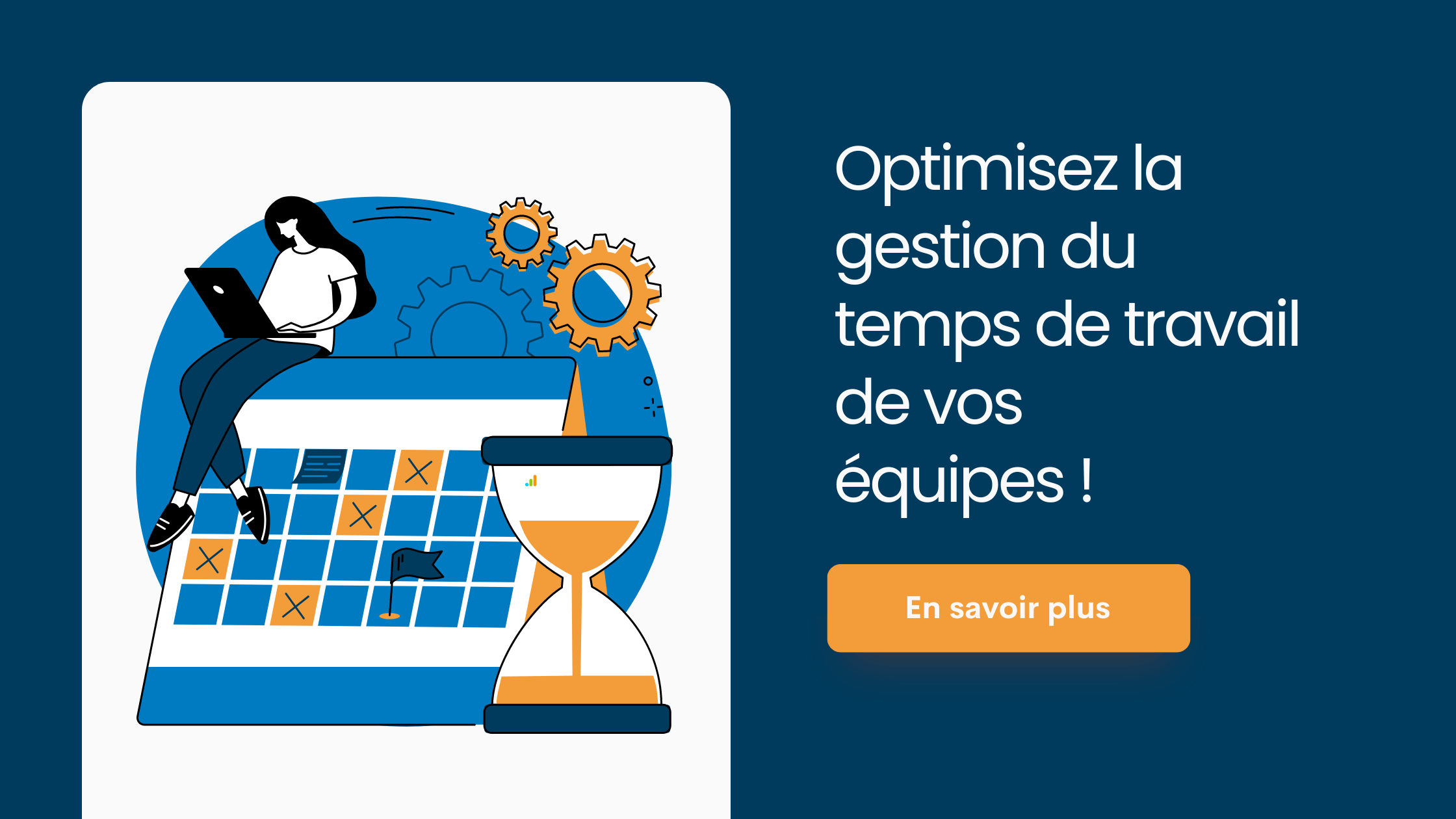 Optimisez la gestion du temps de travail de vos équipes