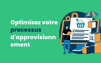 Optimisez votre processus d’approvisionnement et vos bons de commande