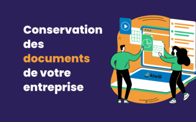 La conservation des documents administratifs de votre entreprise en France