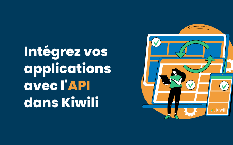 intégrez vos applications avec l'API dans Kiwili