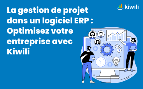 La gestion de projet dans un logiciel ERP : l'essentiel à savoir