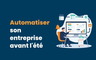 Automatiser son entreprise avant l'été : 7 tâches à mettre en place dans Kiwili