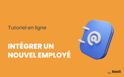 Comment ajouter et intégrer un nouvel employé dans Kiwili ?