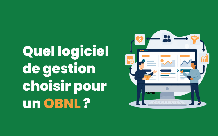 Quel logiciel de gestion choisir pour un OBNL ?